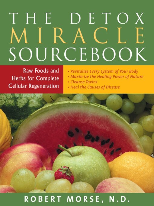 Cover image for The Detox Miracle Sourcebook